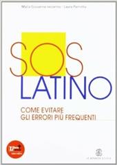 L' ora di latino. Lezioni. Con SOS latino. Con espansione online
