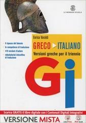 Greco-italiano. Versioni greche per il triennio. Con espansione online