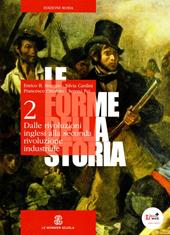 Le forme della storia. Ediz. rossa. e professionali. Con espansione online. Vol. 2