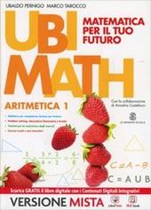 Ubi math. Aritmetica 1-Geometria 1. Con e-book. Con espansione online