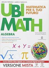 Ubi math. Matematica per il futuro. Algebra-Geometria 3. Con e-book. Con espansione online