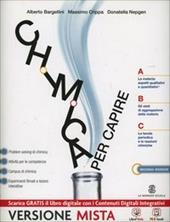 Chimica per capire. Vol. unico. Con espansione online