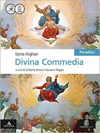 Divina Commedia. Con e-book. Con espansione online. Vol. 3: Paradiso. - Dante Alighieri - Libro Mondadori Education 2016 | Libraccio.it