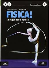 Fisica le leggi della natura. Con e-book. Con espansione online. Vol. 2