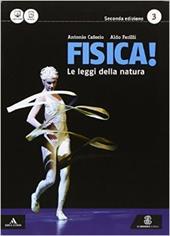 Fisica le leggi della natura. Con e-book. Con espansione online. Vol. 3