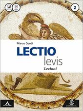 Lectio levis. Lezioni. Con e-book. Con espansione online. Vol. 2