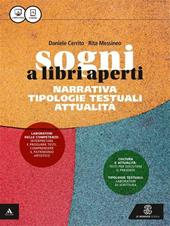 Sogni a libri aperti. Narrativa. Racconti e testi della tavola. e professionali. Con e-book. Con espansione online