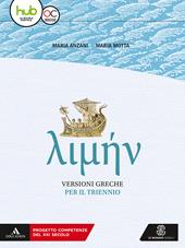 Limen. Versioni greche per il triennio. Con e-book. Con espansione online