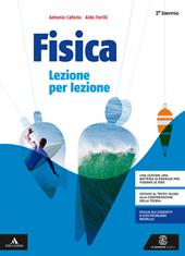 Fisica lezione per lezione. Per il secondo biennio dei Licei. Con e-book. Con espansione online