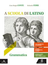 A scuola di latino. Grammatica. Con e-book. Con espansione online
