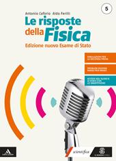 Le risposte della fisica. Edizione nuovo esame stato 5 + fascicolo fisica 5. Con e-book. Con espansione online. Vol. 3