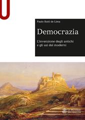 Democrazia. L’invenzione degli antichi e gli usi dei moderni