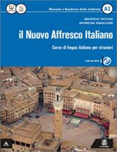 Il nuovo Affresco italiano A2. Corso di lingua italiana per stranieri. Con CD Audio