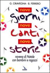 Nove giorni, nove canti, nove storie. Novena di Natale con bambini e ragazzi