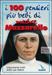 I cento pensieri più belli di madre Mazzarello. Interamente tratti dalle sue lettere