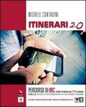 Itinerari di IRC 2.0. Schede tematiche. Con e-book. Con espansione online. Vol. 2