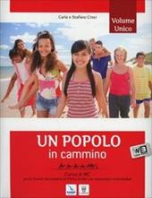 Un popolo in cammino. Con Le religioni di ieri e di oggi-Bibbia passi scelti. Con e-book. Con espansione online