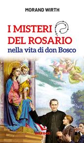 I misteri del rosario nella vita di don Bosco