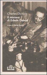 Il mistero di Edwin Drood - Charles Dickens - Libro UTET 2009, Letterature | Libraccio.it