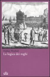 La logica dei roghi