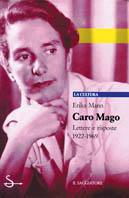 Caro mago. Lettere e risposte 1922-1969