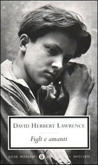 Figli e amanti - D. H. Lawrence - Libro Mondadori 1997, Oscar classici moderni | Libraccio.it