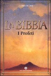 La Bibbia. Vol. 4: I profeti.