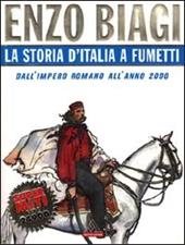 La storia d'Italia a fumetti. Dall'impero romano all'anno 2000
