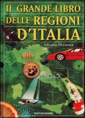 Il grande libro delle regioni d'Italia