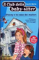 Stacey e la casa dei misteri