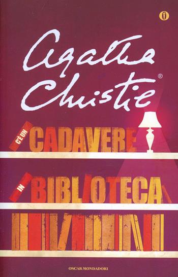 C'è un cadavere in biblioteca - Agatha Christie - Libro Mondadori 2002, Oscar scrittori moderni | Libraccio.it