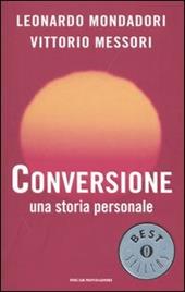 Conversione. Una storia personale