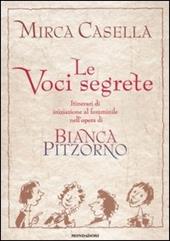 Le voci segrete. Itinerari di iniziazione al femminile nell'opera di Bianca Pitzorno