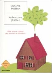 Abbracciare gli alberi