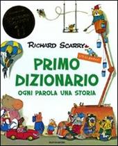 Primo dizionario illustrato. Ogni parola una storia. Con poster