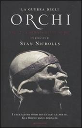 L' armata delle ombre. La guerra degli orchi. Vol. 2