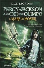 Il mare dei mostri. Percy Jackson e gli dei dell'Olimpo