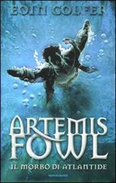 Il morbo di Atlantide. Artemis Fowl