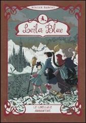 Le libellule adamantine. Leila blue. Vol. 4