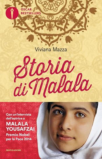 Storia di Malala - Viviana Mazza - Libro Mondadori 2014, Oscar bestsellers | Libraccio.it