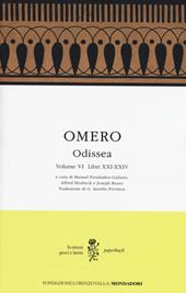 Odissea. Testo greco a fronte. Vol. 6: Libri XXI-XXIV