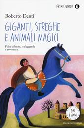 Giganti, streghe e animali magici