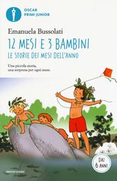 12 mesi e 3 bambini. Le storie dei mesi dell'anno