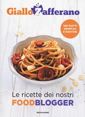 GialloZafferano. Le ricette dei nostri food blogger