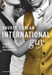 International guy. Vol. 1: Parigi, New York, Copenaghen.