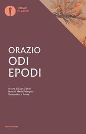 Odi. Epodi. Testo latino a fronte