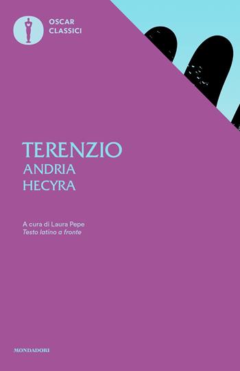 Andria-Hecyra. Testo latino a fronte - P. Afro Terenzio - Libro Mondadori 2019, Oscar classici | Libraccio.it