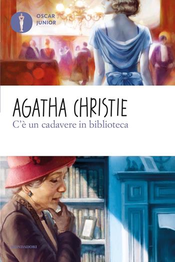 C'è un cadavere in biblioteca - Agatha Christie - Libro Mondadori 2019, Oscar junior | Libraccio.it