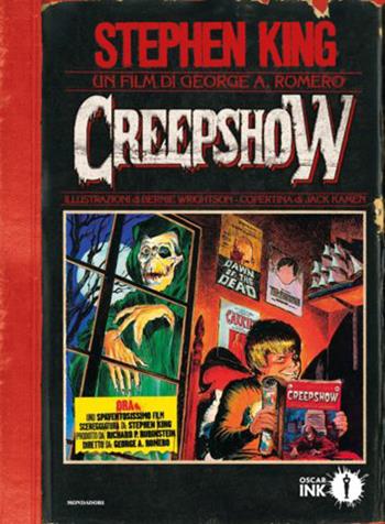 Creepshow - Stephen King - Libro Mondadori 2020, Oscar Ink | Libraccio.it