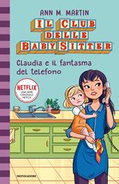 Claudia e il fantasma del telefono. Il Club delle baby-sitter. Vol. 2